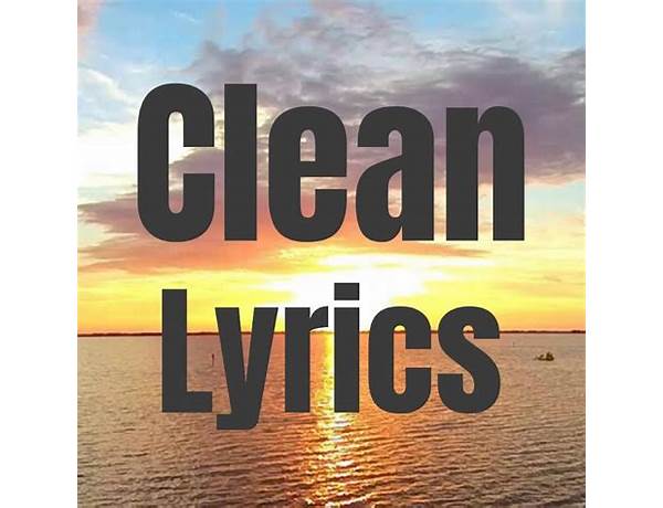 Clean it Lyrics [Thndrlabel]