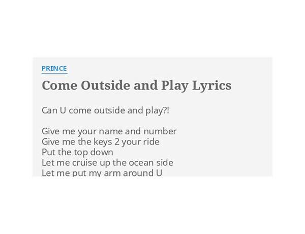 Come outside and play en Lyrics [ESHS]