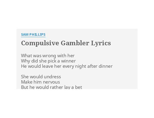 Compulsive Gambler en Lyrics [Sam Phillips]