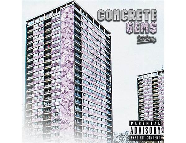 Concrete Gems en Lyrics [KJ Kelly]