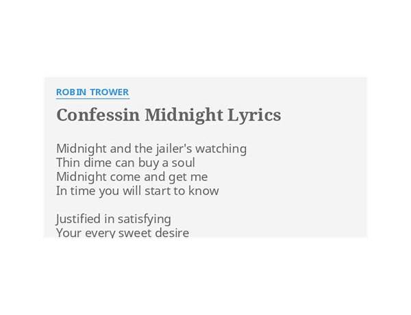 Confessin\' midnight - 2008 remastered version en Lyrics [Robin Trower]