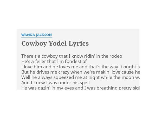 Cowboy Yodel en Lyrics [Emmy Lou and the Rhythm Boys]