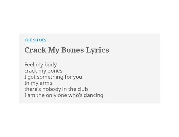 Cracking My Bones en Lyrics [Garage inkster]