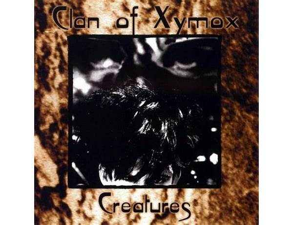 Creature en Lyrics [Clan of Xymox]