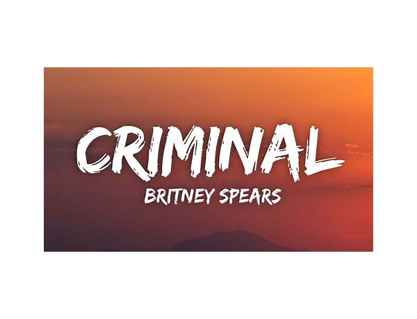 Criminal en Lyrics [Britney Spears]