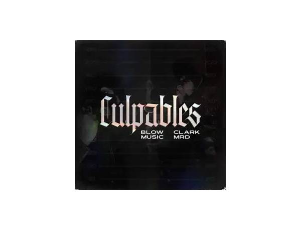 Culpables es Lyrics [Blow Music & Clark MRD]