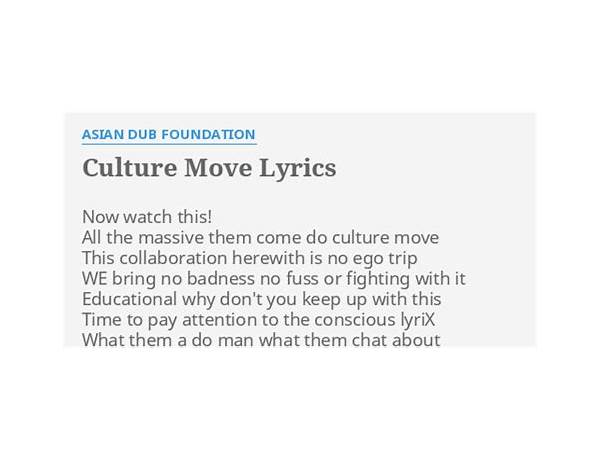 Culture Move en Lyrics [Asian Dub Foundation]