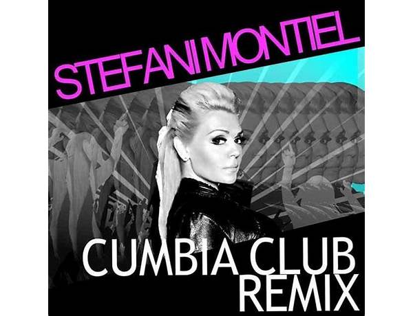 Cumbia Club es Lyrics [Stefani Montiel]