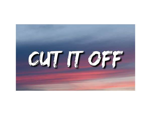 Cut it off en Lyrics [Shekinah Joe]