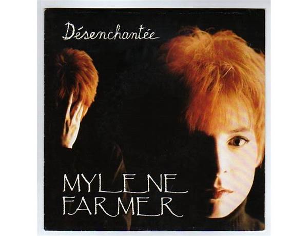 Désenchantée fr Lyrics [Mylène Farmer]