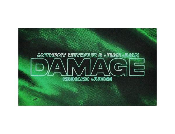 Damage en Lyrics [Anthony Keyrouz & Jean Juan]