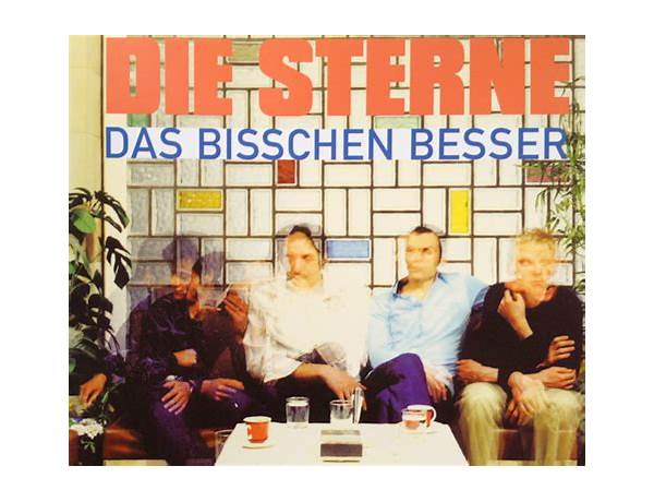 Das Bisschen Besser de Lyrics [Die Sterne]