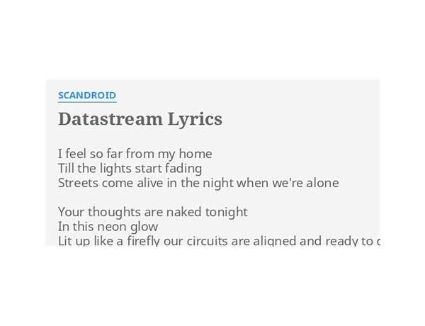 Datastream en Lyrics [Scandroid]