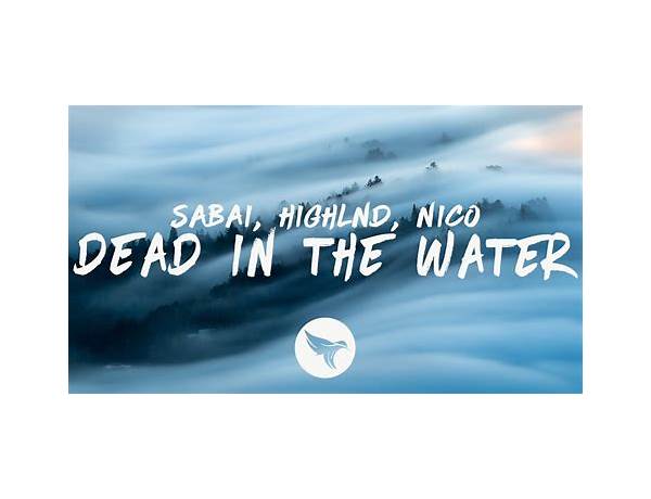 Dead in the Water en Lyrics [Army of Bones]