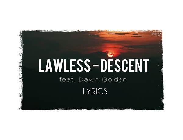 Descent en Lyrics [Lawless]