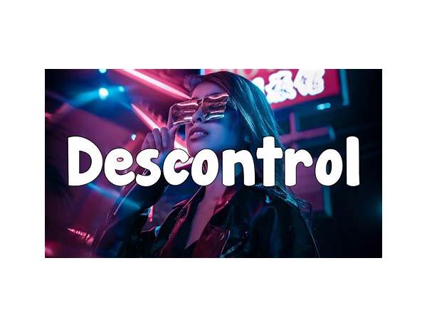 Descontrol es Lyrics [Cristian Castro]