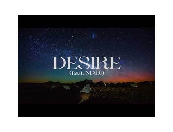 Desire en Lyrics [Manila Killa]