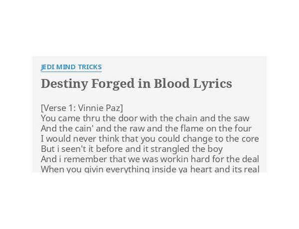 Destiny Forged in Blood en Lyrics [Jedi Mind Tricks]