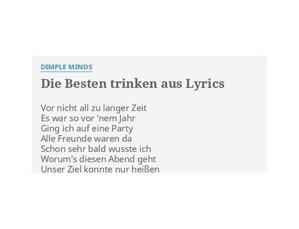 Die Besten Trinken Aus de Lyrics [Dimple Minds]