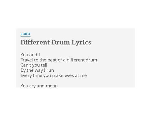 Different Drum en Lyrics [Lobo]