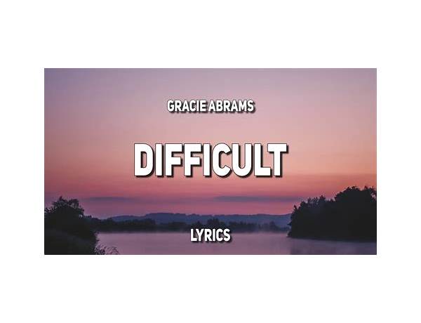 Difficult en Lyrics [Sweekuh]