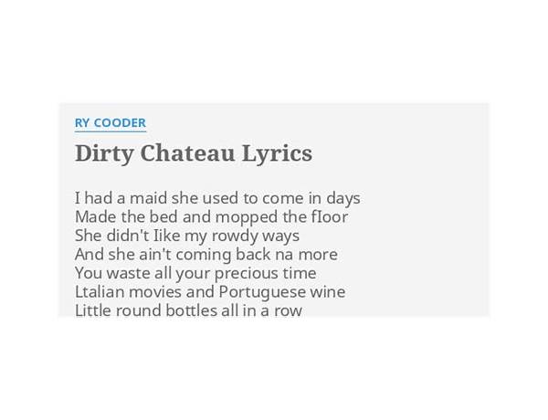 Dirty Chateau en Lyrics [Ry Cooder]