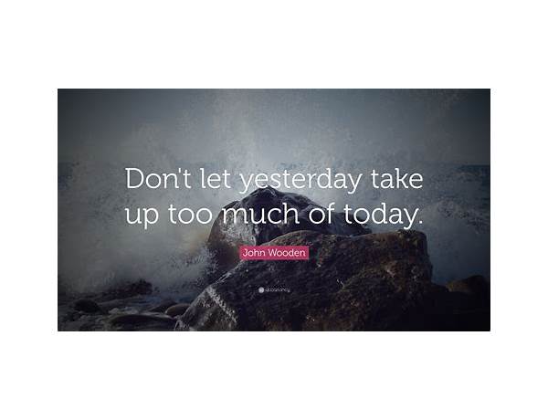 Don\'t Spend Too Much of Today on Yesterday en Lyrics [Lobo]