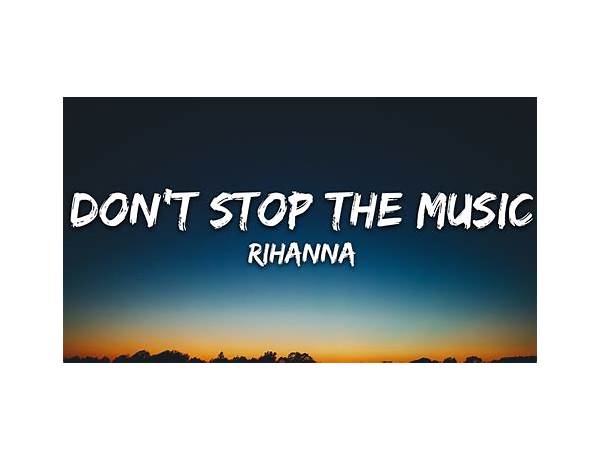 Don\'t Stop the Music en Lyrics [Rihanna]