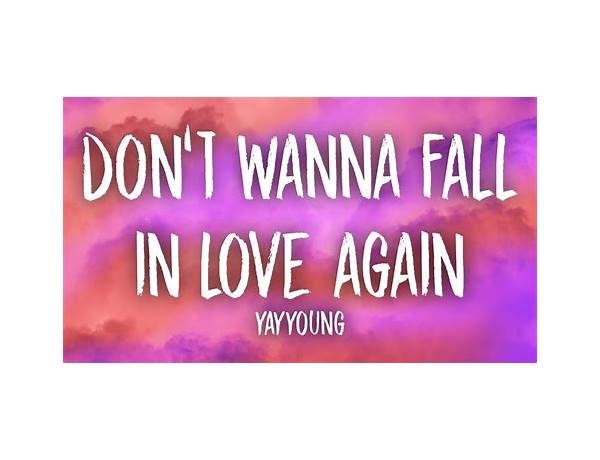 Don\'t Wanna Fall in Love en Lyrics [KYLE]