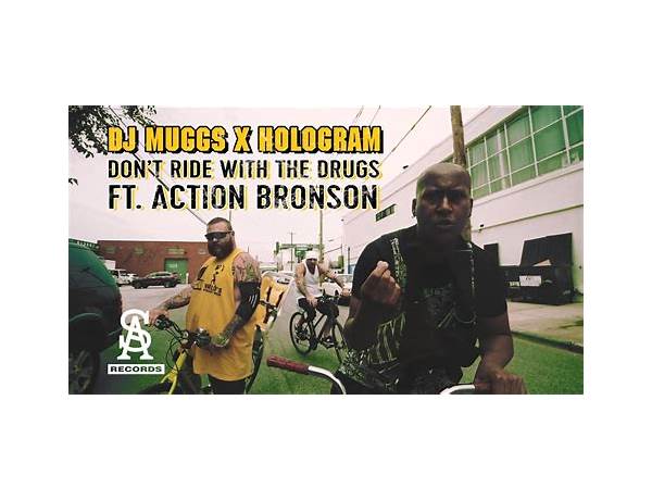 Don’t Ride with the Drugs en Lyrics [DJ MUGGS x Hologram]