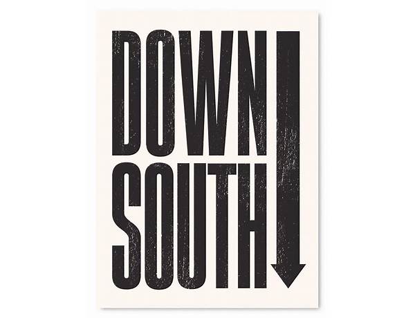 Down South & Dirty en Lyrics [Big Snap]