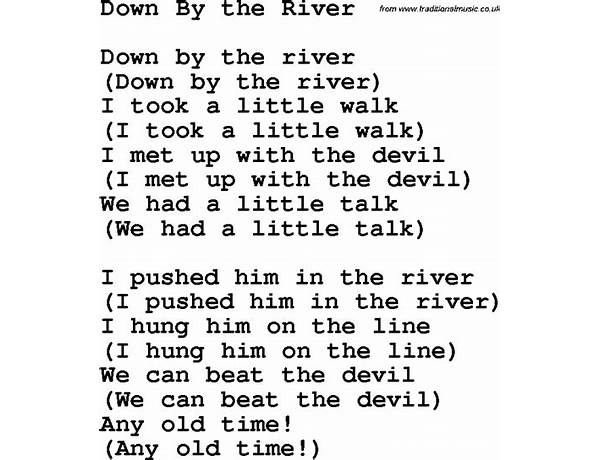 Down by the River en Lyrics [The New Roses]