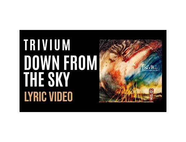 Down from the Sky en Lyrics [Trivium]