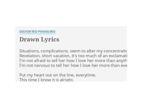 Drawn en Lyrics [Distorted Penguins]