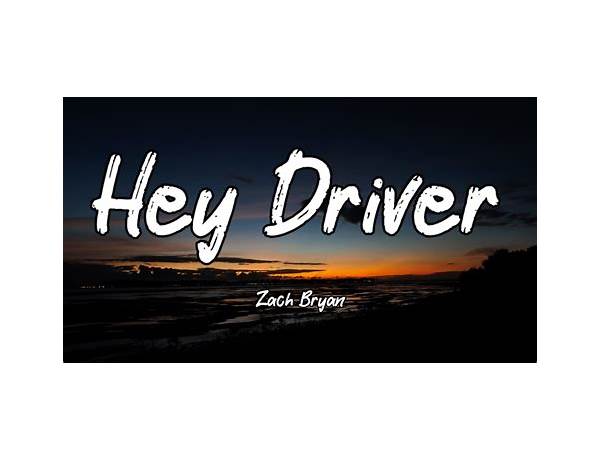 Driver en Lyrics [Divit]