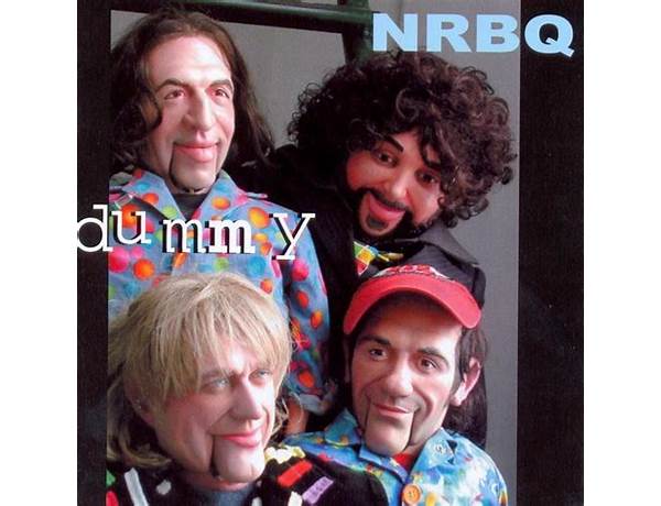 Dummy en Lyrics [NRBQ]