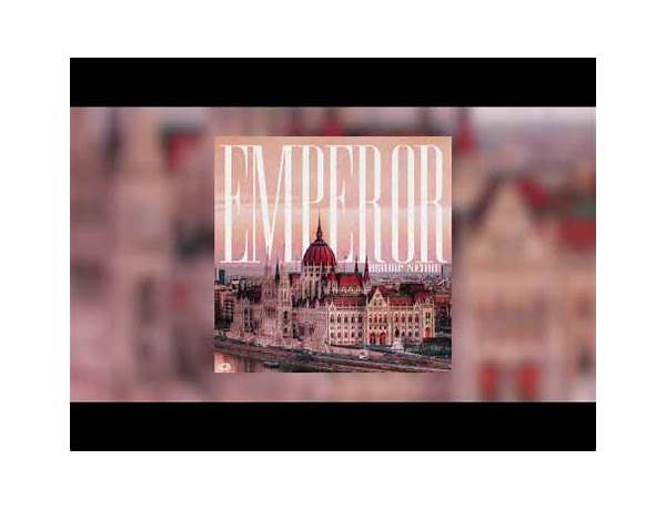 EMPEROR en Lyrics [Bishop Nehru]