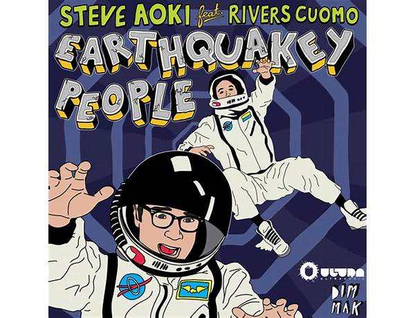 Earthquakey people - single version en Lyrics [Steve Aoki]