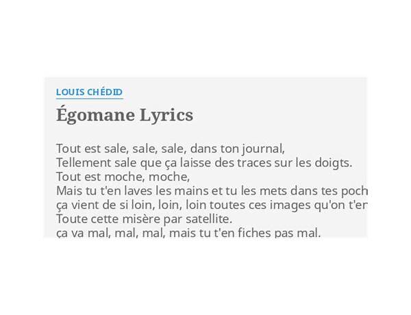 Egomane fr Lyrics [Louis Chedid]