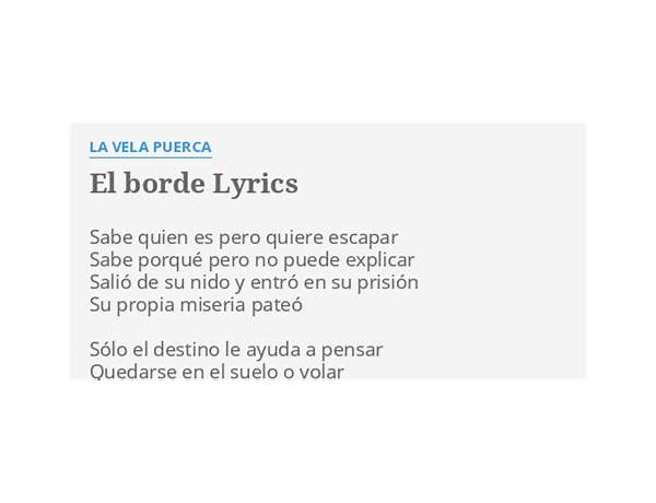 El Borde es Lyrics [La Vela Puerca]