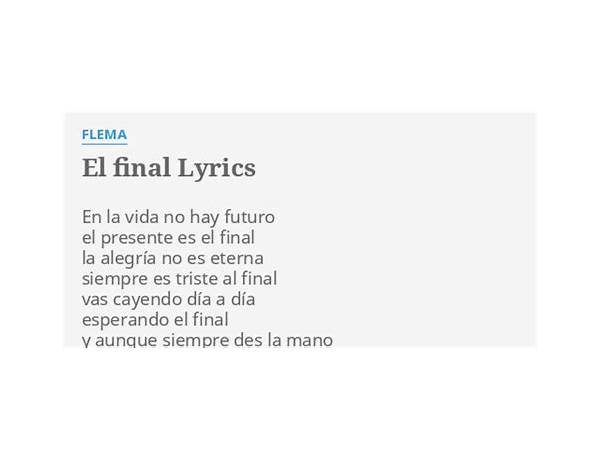 El Final es Lyrics [Flema]