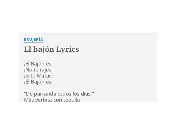 El bajón es Lyrics [Brujeria]