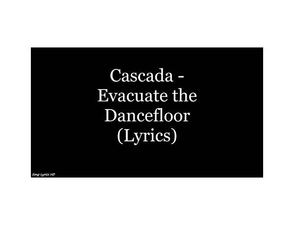 Evacuate the Dancefloor en Lyrics [Cascada]