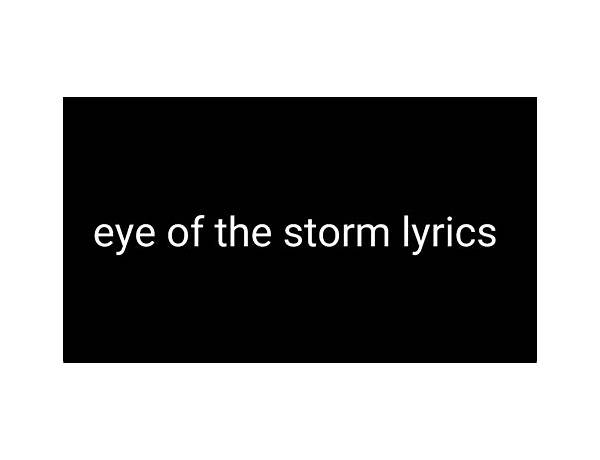 Eye of the Storm en Lyrics [The Crüxshadows]