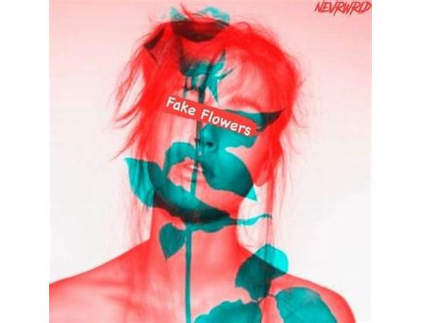 Fake Flowers en Lyrics [Wellness]