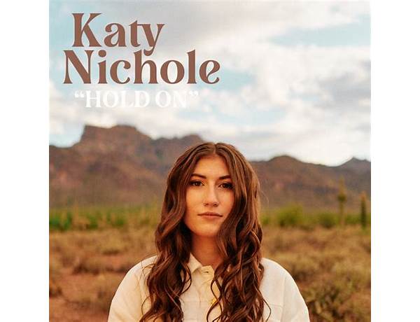 Fan Favorite – Katy Nichole –  Hold On