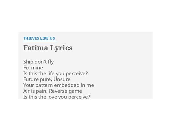 Fatima en Lyrics [Thieves Like Us]