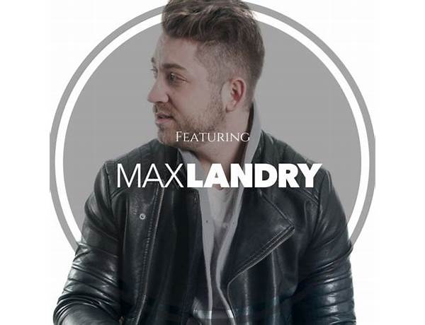 Featuring: Max Landry, musical term