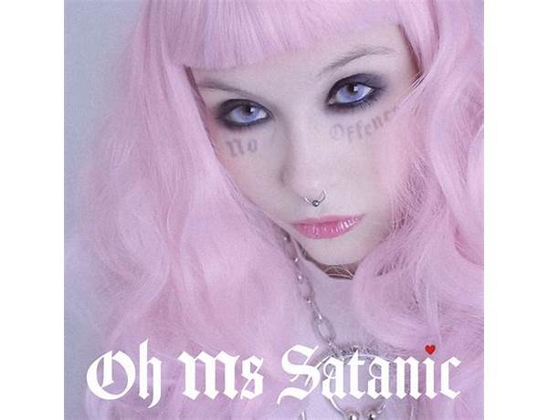 Featuring: Oh Ms Satanic, musical term