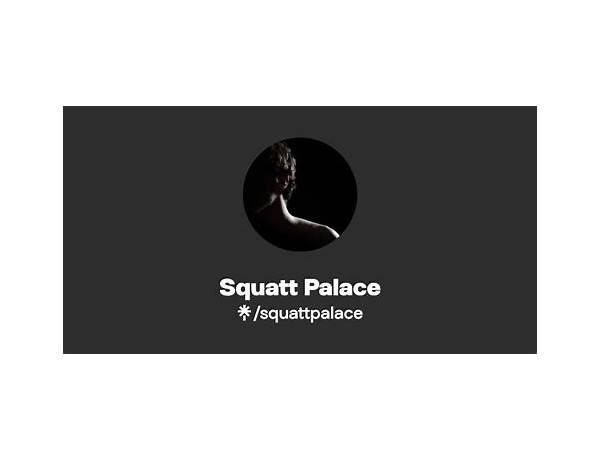 Featuring: Squatt Palace, musical term